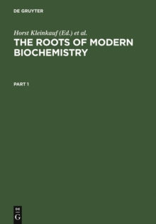 The Roots of Modern Biochemistry : Fritz Lippmann's Squiggle and its Consequences