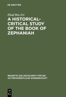 A Historical-Critical Study of the Book of Zephaniah