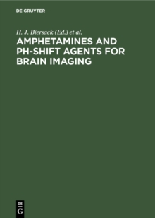 Amphetamines and pH-shift Agents for Brain Imaging : Basic Research and Clinical Results