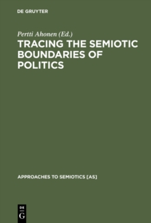 Tracing the Semiotic Boundaries of Politics