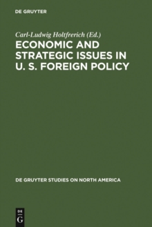 Economic and Strategic Issues in U. S. Foreign Policy