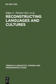 Reconstructing Languages and Cultures