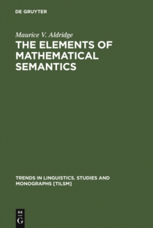 The Elements of Mathematical Semantics