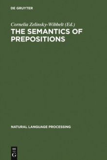 The Semantics of Prepositions : From Mental Processing to Natural Language Processing