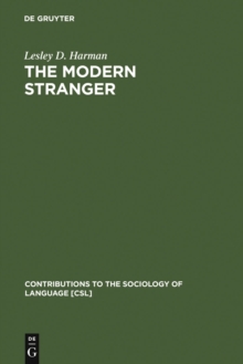 The Modern Stranger : On Language and Membership