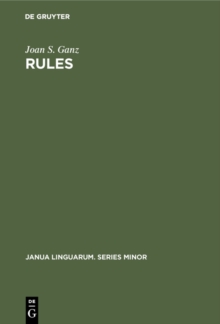 Rules : A Systematic Study