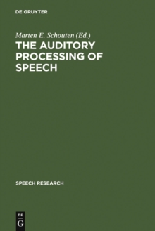 The Auditory Processing of Speech : From Sounds to Words