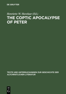 The Coptic Apocalypse of Peter : Nag-Hammadi-Codex VII,3