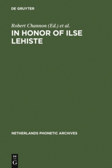 In honor of Ilse Lehiste : Ilse Lehiste Puhendusteos