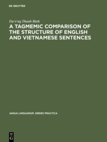 A tagmemic comparison of the structure of English and Vietnamese sentences