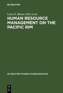 Human Resource Management on the Pacific Rim : Institutions, Practices, and Attitudes