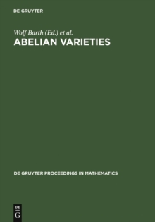 Abelian Varieties : Proceedings of the International Conference held in Egloffstein, Germany, October 3-8, 1993