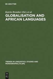 Globalisation and African Languages : Risks and Benefits