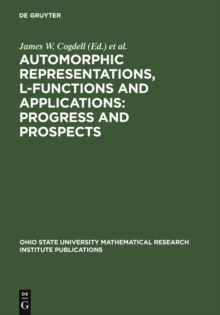 Automorphic Representations, L-Functions and Applications: Progress and Prospects : Proceedings of a conference honoring Steve Rallis on the occasion of his 60th birthday, The Ohio State University, M