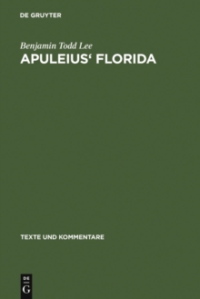 Apuleius' Florida : A Commentary