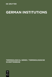 German Institutions : Designations, Abbreviations, Acronyms