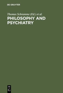 Philosophy and Psychiatry