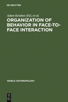 Organization of Behavior in Face-to-Face Interaction