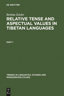 Relative Tense and Aspectual Values in Tibetan Languages : A Comparative Study