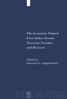 Tractates Terumot and Ma'serot : Edition, Translation, and Commentary