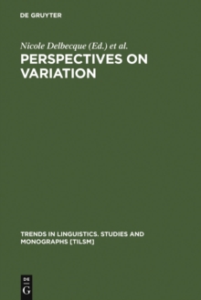 Perspectives on Variation : Sociolinguistic, Historical, Comparative