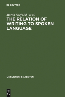 The Relation of Writing to Spoken Language