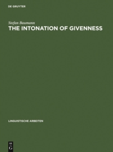 The Intonation of Givenness : Evidence from German