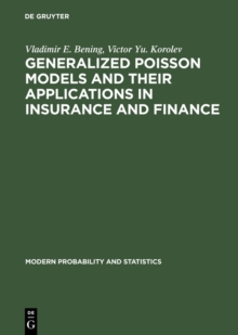 Generalized Poisson Models and their Applications in Insurance and Finance