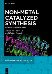 Non-Metal Catalyzed Synthesis : Bioactive Heterocycles