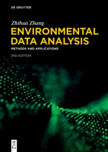 Environmental Data Analysis : Methods and Applications