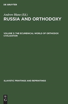 The ecumenical world of Orthodox civilization