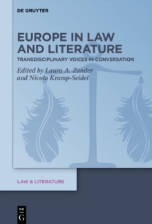 Europe in Law and Literature : Transdisciplinary Voices in Conversation