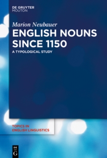 English Nouns since 1150 : A Typological Study