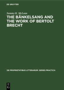 The Bankelsang and the work of Bertolt Brecht