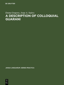 A description of colloquial Guarani