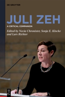 Juli Zeh : A Critical Companion