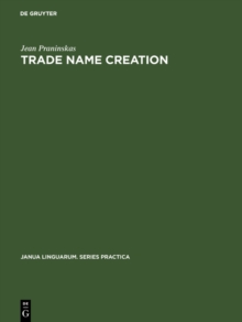 Trade name creation : Processes and patterns