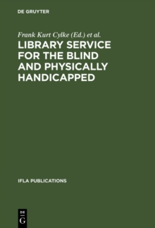 Library service for the blind and physically handicapped : An international approach