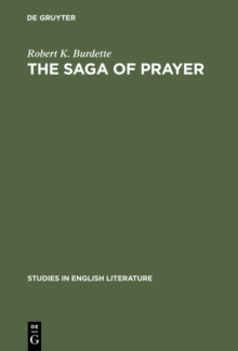 The saga of prayer : The poetry of Dylan Thomas