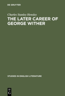 The later career of George Wither