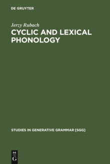 Cyclic and lexical phonology : the structure of Polish