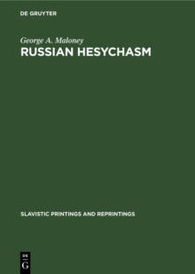 Russian hesychasm : The spirituality of Nil Sorskij