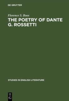 The poetry of Dante G. Rossetti : A critical reading and source study