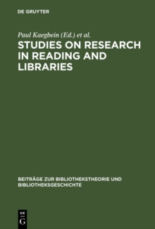 Studies on research in reading and libraries : Approaches and results from several countries