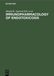 Immunopharmacology of endotoxicosis : Proceedings of the 5th International Congress of Immunology satellite workshop, Kyoto, Japan, August 27, 1983