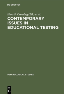 Contemporary issues in educational testing