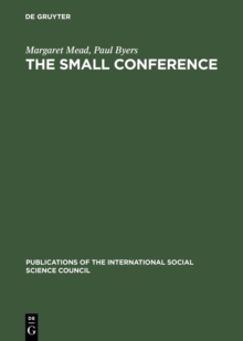 The small conference : An innovation in communication