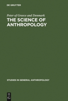 The Science of Anthropology : A Series of Lectures