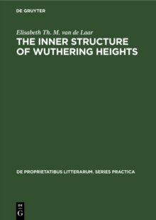 The inner structure of Wuthering heights : A study of an imaginative field