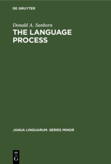 The language process : Toward a holistic schema with implications for an English curriculum theory